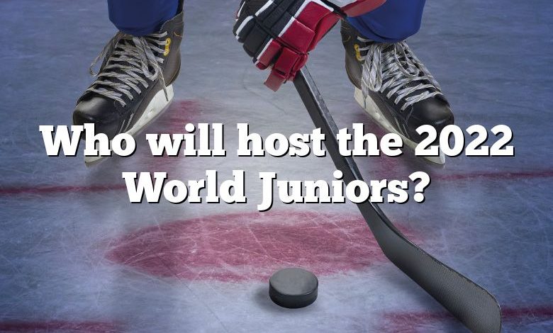 Who will host the 2022 World Juniors?