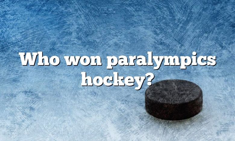 Who won paralympics hockey?