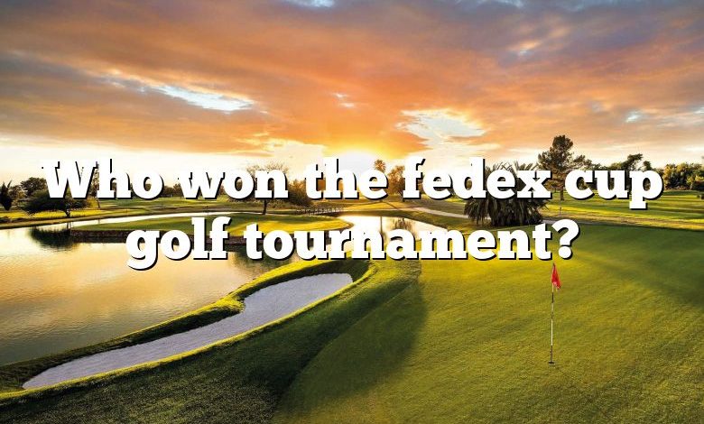 Who won the fedex cup golf tournament?