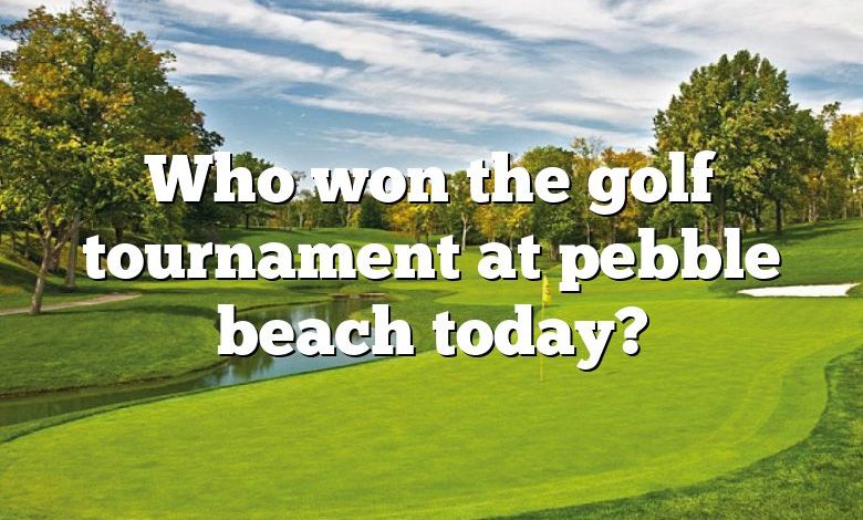 Who won the golf tournament at pebble beach today?