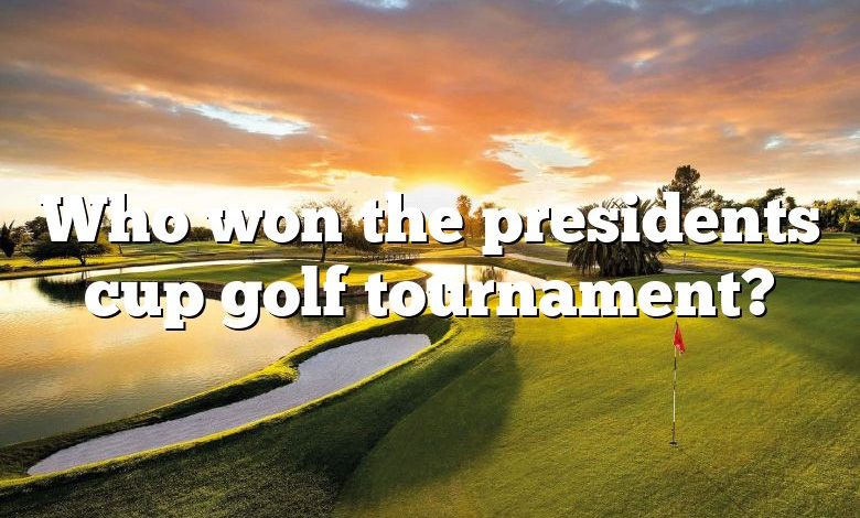 Who won the presidents cup golf tournament?