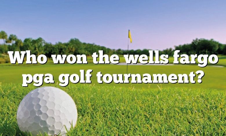 Who won the wells fargo pga golf tournament?