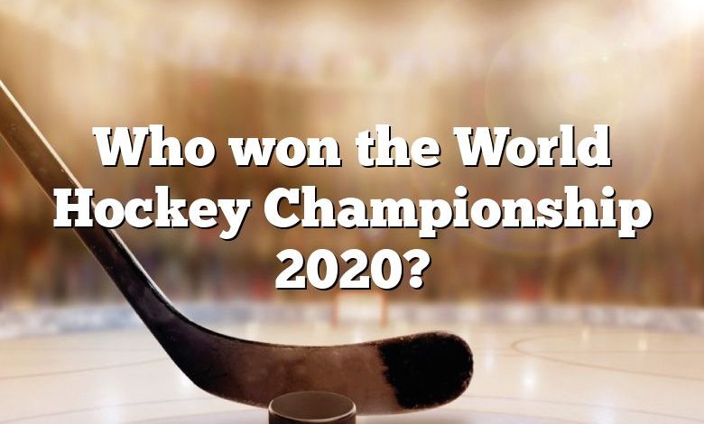 Who won the World Hockey Championship 2020?