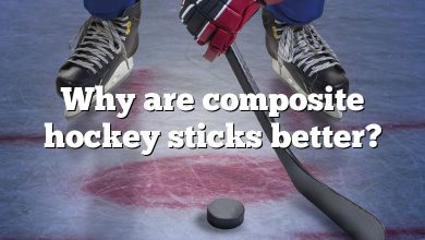 Why are composite hockey sticks better?