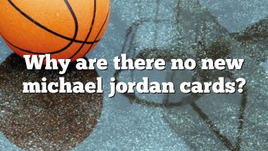 Why are there no new michael jordan cards?