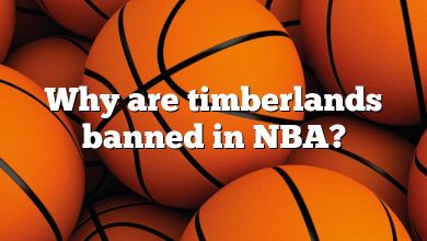 Why are timberlands banned in NBA?