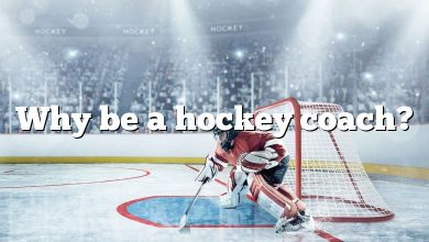 Why be a hockey coach?