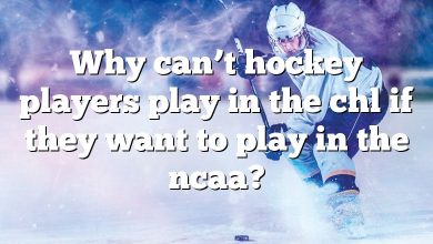 Why can’t hockey players play in the chl if they want to play in the ncaa?