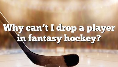 Why can’t I drop a player in fantasy hockey?