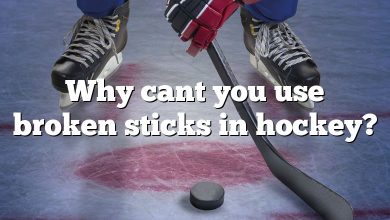 Why cant you use broken sticks in hockey?