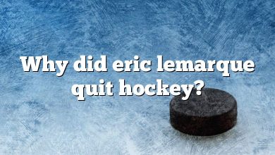 Why did eric lemarque quit hockey?