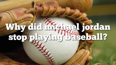 Why did michael jordan stop playing baseball?