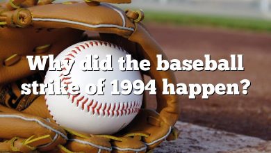 Why did the baseball strike of 1994 happen?