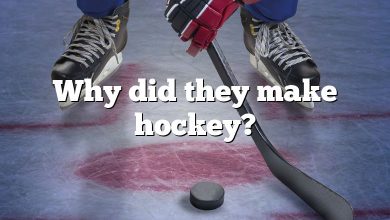 Why did they make hockey?