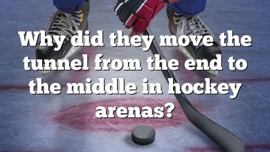 Why did they move the tunnel from the end to the middle in hockey arenas?