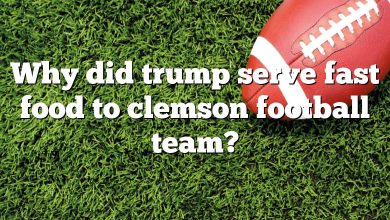 Why did trump serve fast food to clemson football team?