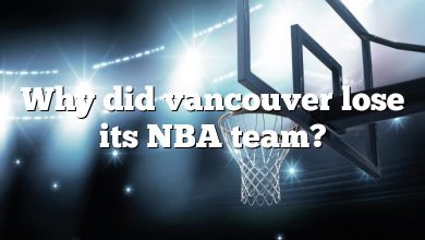 Why did vancouver lose its NBA team?