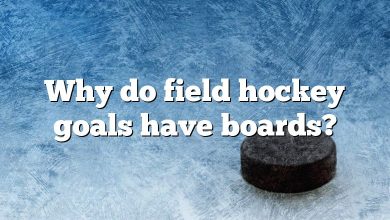 Why do field hockey goals have boards?