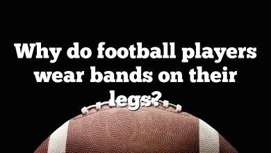 Why do football players wear bands on their legs?