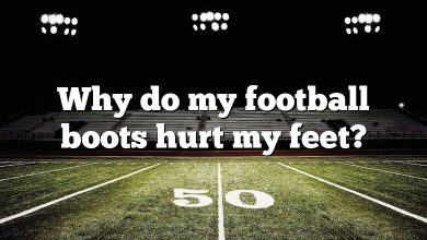 Why do my football boots hurt my feet?