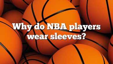 Why do NBA players wear sleeves?