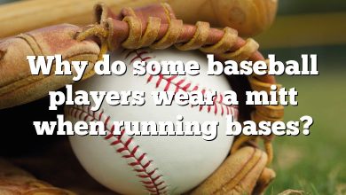 Why do some baseball players wear a mitt when running bases?
