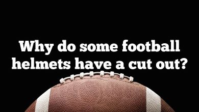 Why do some football helmets have a cut out?