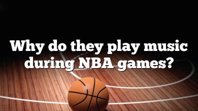 Why do they play music during NBA games?