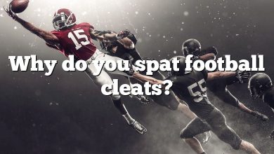 Why do you spat football cleats?