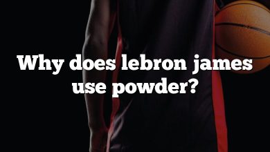 Why does lebron james use powder?
