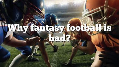 Why fantasy football is bad?