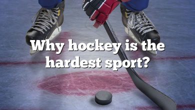 Why hockey is the hardest sport?