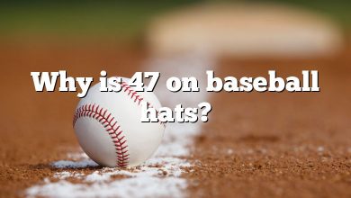 Why is 47 on baseball hats?