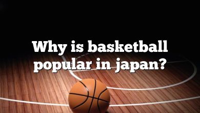 Why is basketball popular in japan?