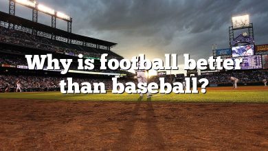 Why is football better than baseball?