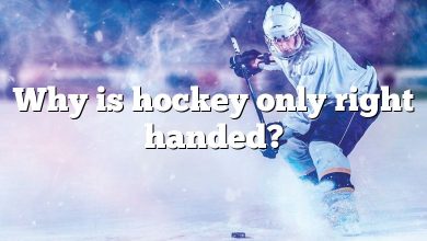 Why is hockey only right handed?