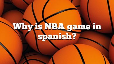 Why is NBA game in spanish?