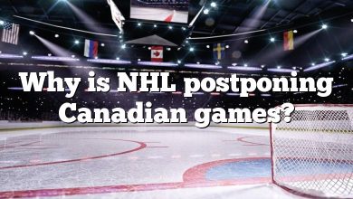 Why is NHL postponing Canadian games?