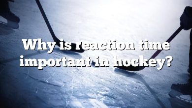 Why is reaction time important in hockey?