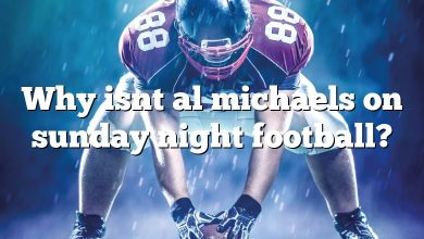 Why isnt al michaels on sunday night football?