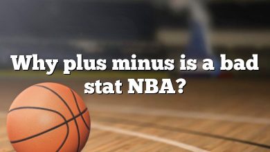 Why plus minus is a bad stat NBA?