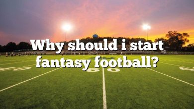 Why should i start fantasy football?