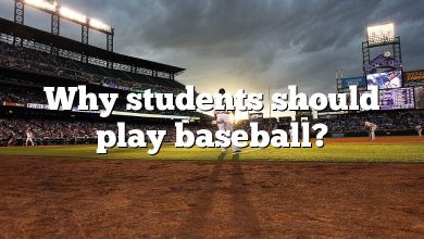 Why students should play baseball?