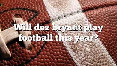 Will dez bryant play football this year?