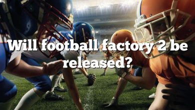 Will football factory 2 be released?