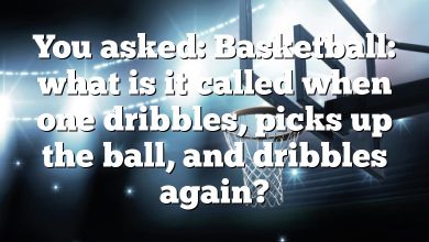 You asked: Basketball: what is it called when one dribbles, picks up the ball, and dribbles again?