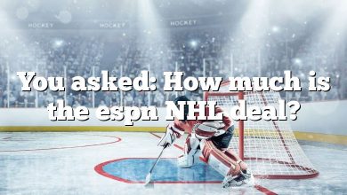 You asked: How much is the espn NHL deal?