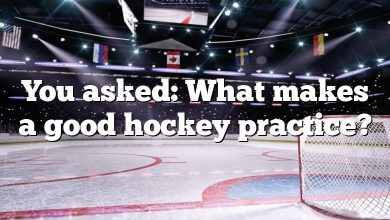 You asked: What makes a good hockey practice?