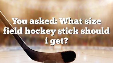 You asked: What size field hockey stick should i get?