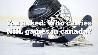 You asked: Who carries NHL games in canada?